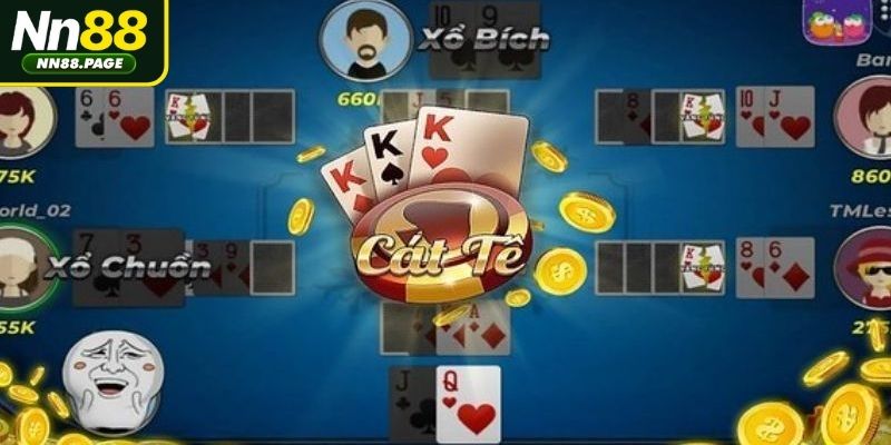Hướng dẫn cách chơi bài Cát tê online NN88